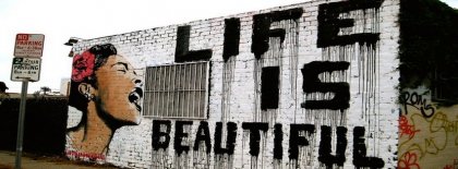 Life Is Beautiful Facebook Covers